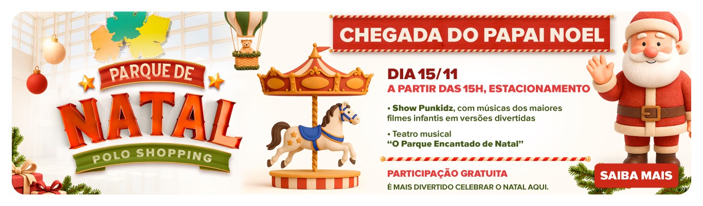 Chegada Papai Noel 2025 Polo Shopping Indaiatuba