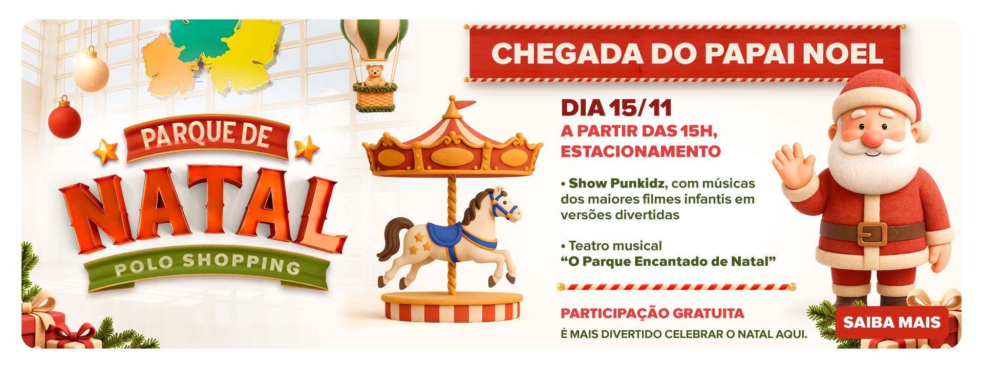 Chegada Papai Noel 2025 Polo Shopping Indaiatuba