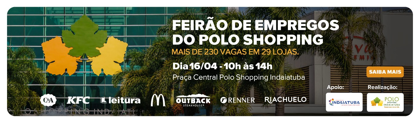 Feirao de Empregos Polo Shopping Indaiatuba