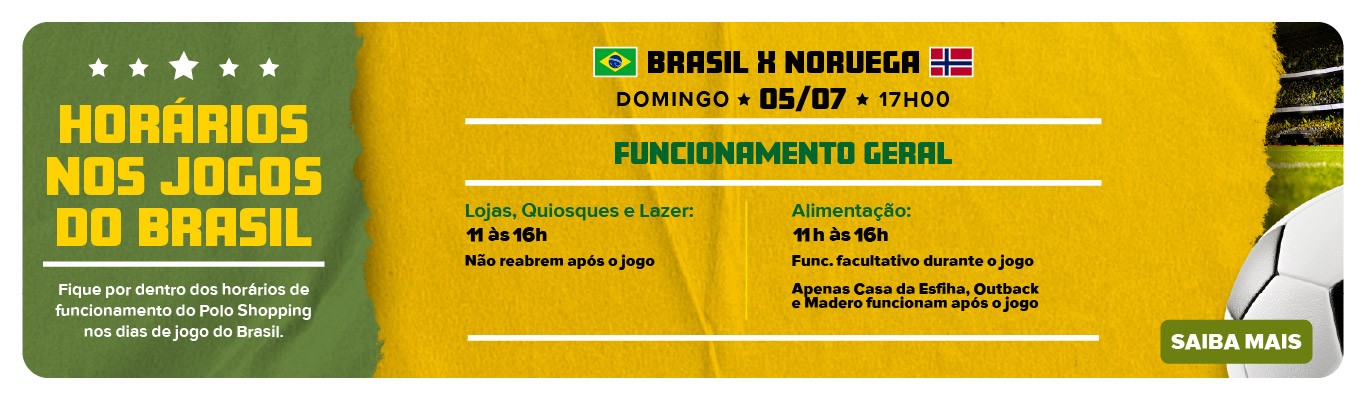 Horarios Jogos do Brasil Polo Shopping Indaiatuba