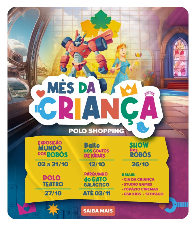 Mes da Crianca Polo Shopping Indaiatuba Exposicao de Robos