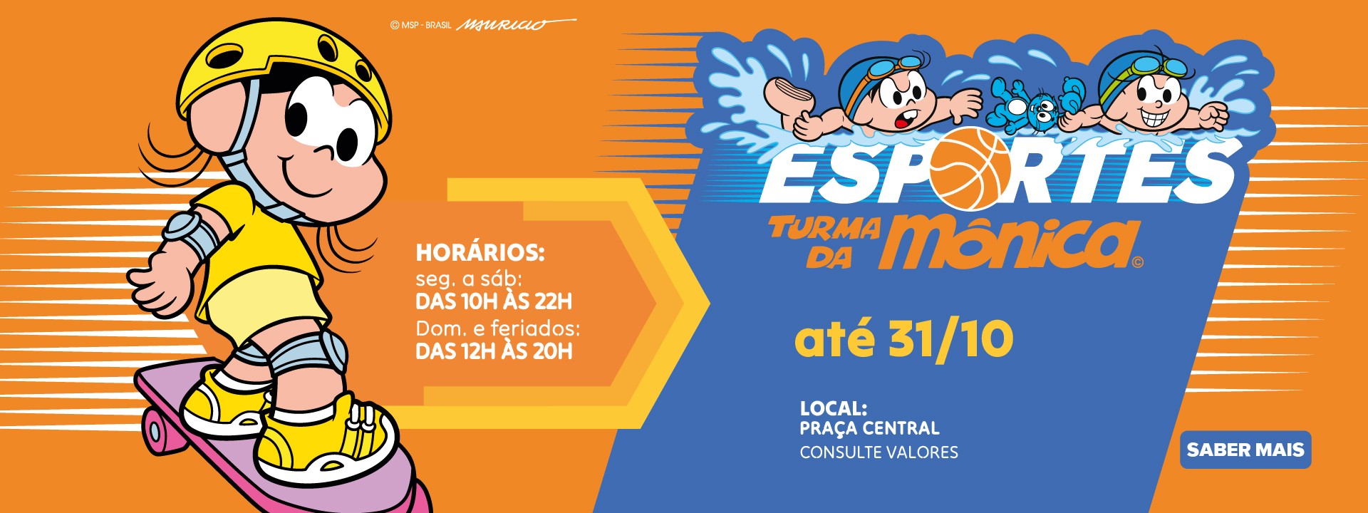 Turma da Monica Esportes Polo Shopping Indaiatuba